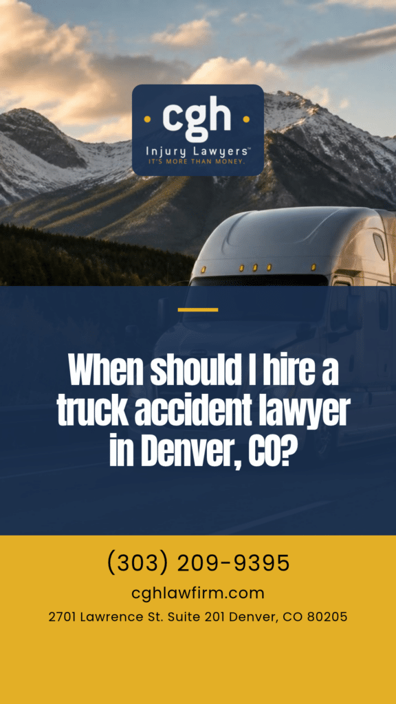 When should I hire a truck accident lawyer in Denver banner